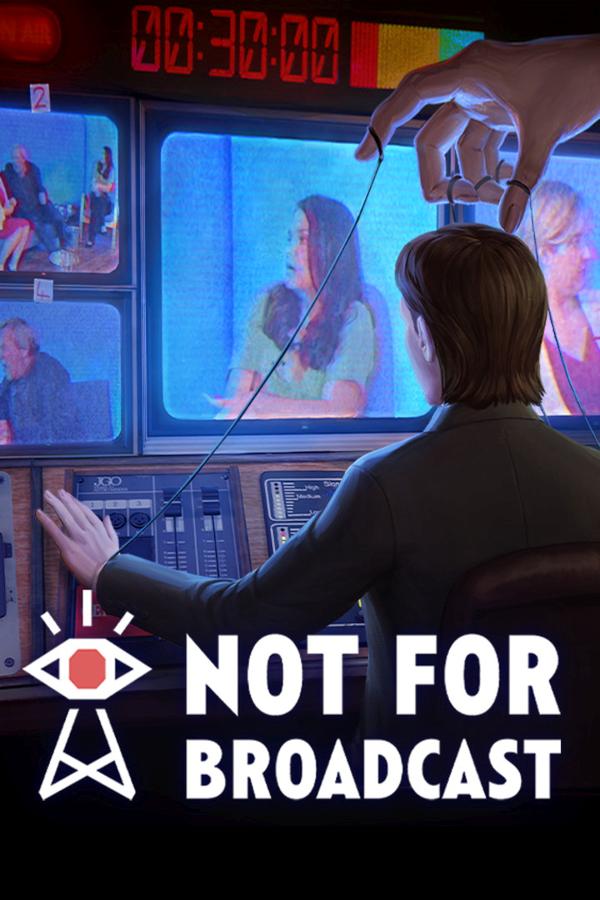Not for Broadcast